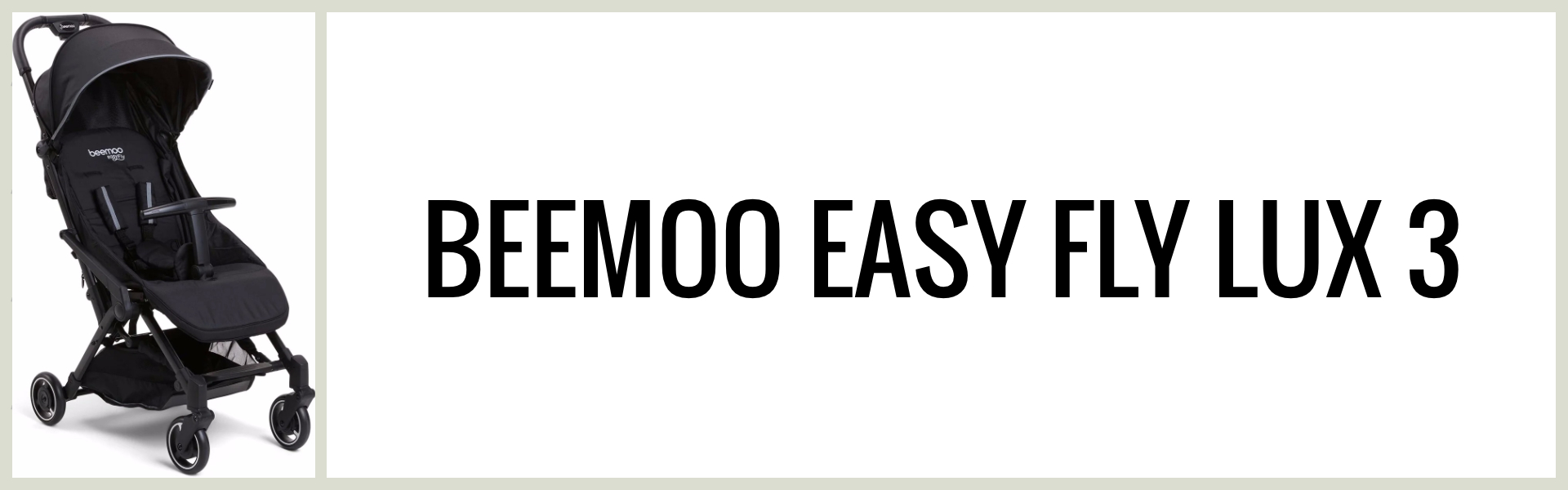Omdöme: Hur är Beemoo Easy Fly Lux 3 som resevagn?