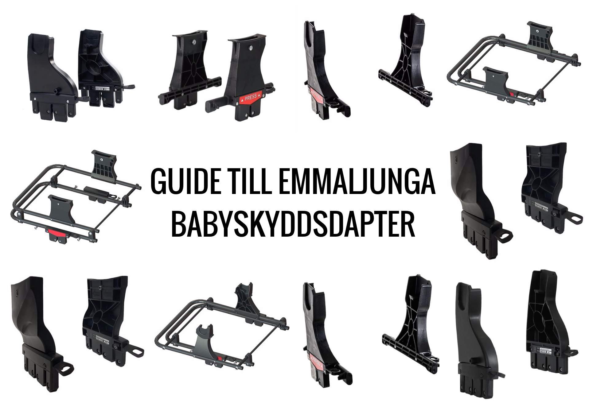 Guide till Emmaljunga Babyskyddsadapter - hitta rätt adapter för din Emmaljungavagn och ditt babyskydd